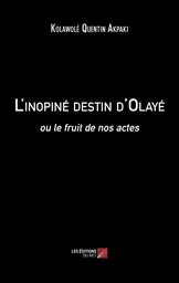 L'inopiné destin d'Olayé