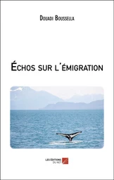 Échos sur l'émigration