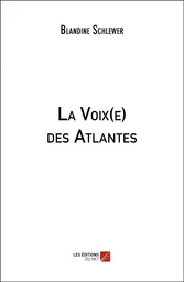 La Voix(e) des Atlantes