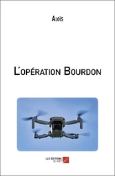 L'opération Bourdon