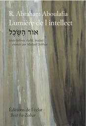 Lumière de l'Intellect - Or ha-Sekhel