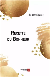 Recette du Bonheur