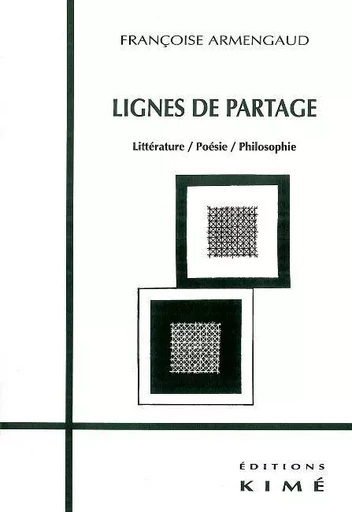 Lignes de Partage - Françoise Armengaud - Kimé