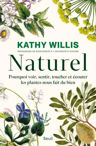 Naturel - Professeure Kathy Willis - LE SEUIL EDITIONS