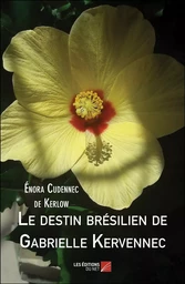 Le destin brésilien de Gabrielle Kervennec