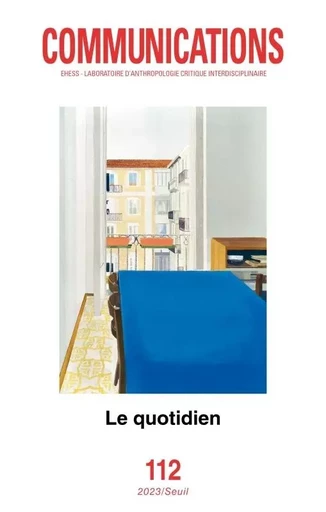 Communications, n° 112. Le Quotidien -  Collectif - LE SEUIL EDITIONS