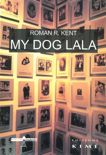 My Dog Lala - Roman Kent - Kimé