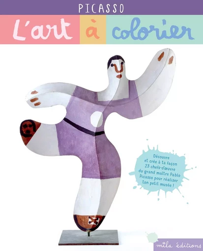 Picasso - L'art à colorier - Anne Weiss - MILA