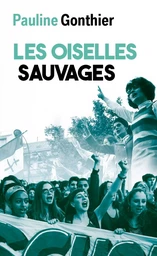 Les oiselles sauvages