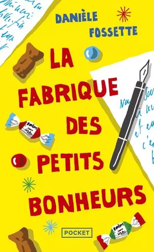 La Fabrique des petits bonheurs - Danièle Fossette - Univers Poche