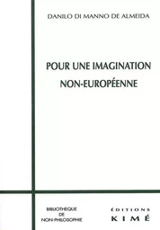 Pour une Imagination Non-Européenne