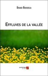 Effluves de la vallée