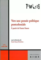 Tumultes N°31 Vers une Pensée Politique Postcoloniale