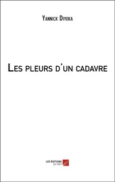 Les pleurs d'un cadavre