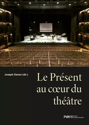 Le Présent au cœur du théâtre