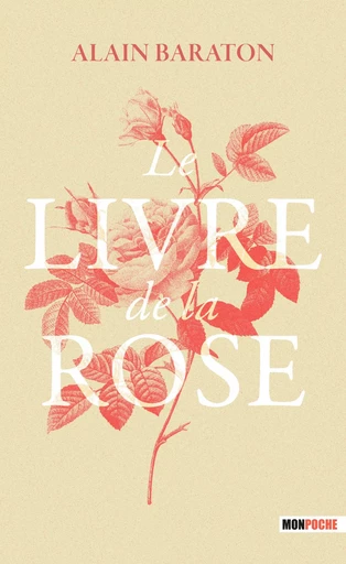 Le livre de la rose - Alain Baraton - MON POCHE