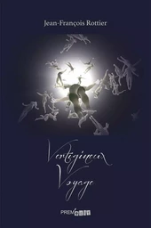 Vertigineux voyage