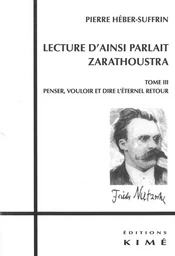 Lecture d'Ainsi Parlait Zarathoustra T. 3