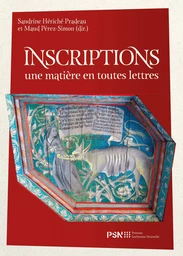 Inscriptions: une matière en toutes lettres