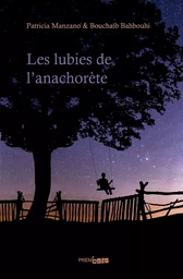 Les lubies de l'anachorète