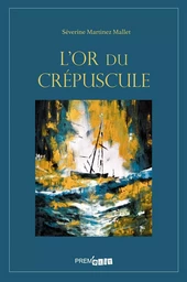 L'or du crépuscule