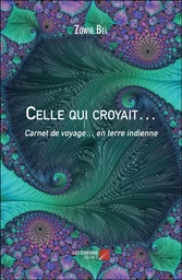 Celle qui croyait…