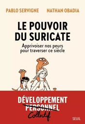 Le Pouvoir du Suricate