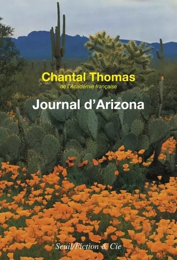 Journal d'Arizona et du Mexique - Chantal Thomas - LE SEUIL EDITIONS