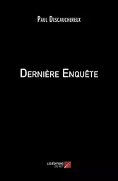 Dernière Enquête