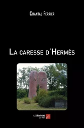 La caresse d'Hermès