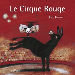 LE CIRQUE ROUGE