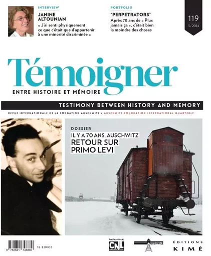 Temoigner,Entre Histoire et Mémoire N°119 -  Collectif - Kimé