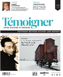 Temoigner,Entre Histoire et Mémoire N°119