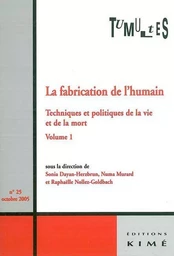 Tumultes N°25 la Fabrication de l'Humain