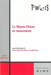 Tumultes N°38-39 le Moyen-Orient en Mouvement