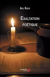 Exaltation poétique