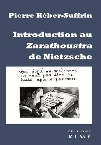 Introduction au Zarathoustra de Nietzsche - Pierre Heber-Suffrin - Kimé