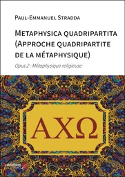 Metaphysica quadripartita (Approche quadripartite de la métaphysique)