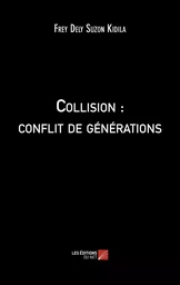 Collision : conflit de générations