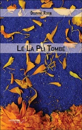 Lé La Pli Tombé