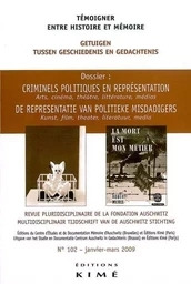 Temoigner,Entre Histoire et Mémoire N°102