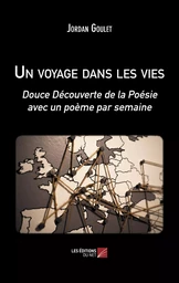 Un voyage dans les vies