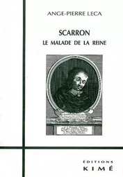 Scarron le Malade de la Reine