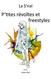 P’tites révoltes et freestyles