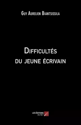 Difficultés du jeune écrivain