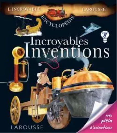 Incroyables inventions - Kamil Fadel - LAROUSSE