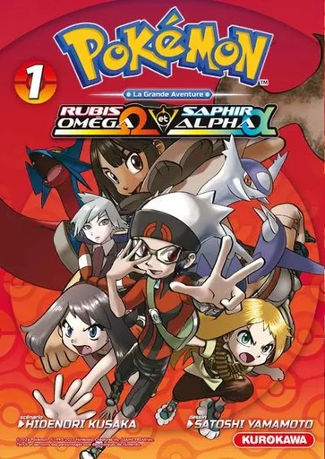 Pokémon Rubis Oméga & Saphir Alpha - tome 1 - Hidenori Kusaka, Satoshi Yamamoto - Univers Poche