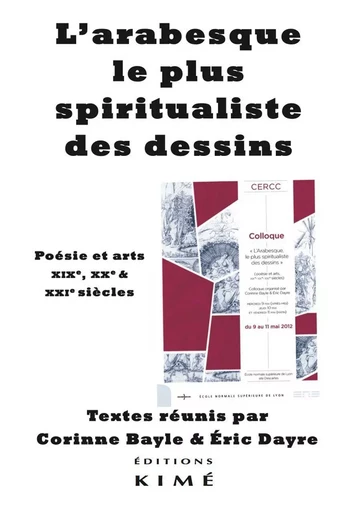 L' Arabesque, le plus spiritualiste des dessins -  Collectif - Kimé