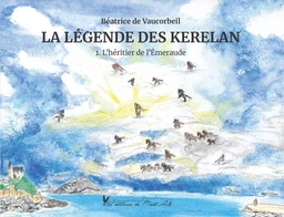 La Légende des Kerelan 1.L'héritier de l'Émeraude