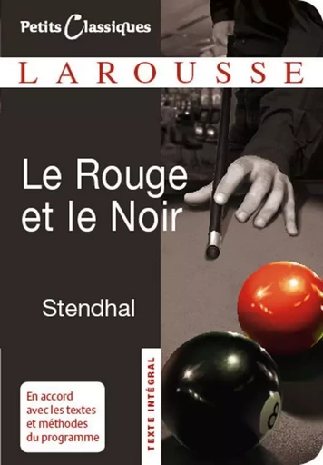 Le Rouge et le Noir -  Stendhal - LAROUSSE